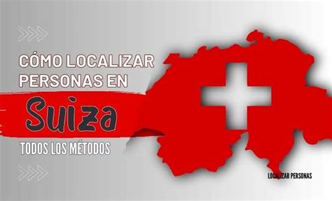 Mejores P Ginas Para Localizar Personas En Suiza Comparativa