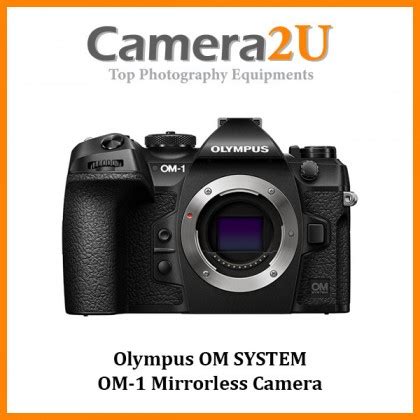 Olympus Om System Om Mirrorless Camera Camera U Malaysia Top Camera