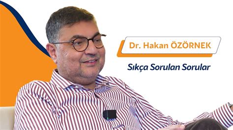 Dr Hakan Özörnek Sıkça Sorulan Sorular 1 YouTube