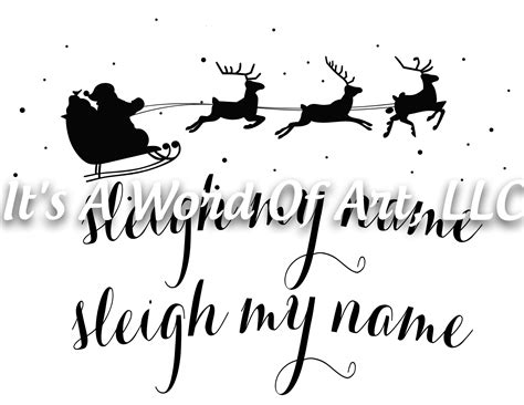 Christmas 239 Sleigh My Name Sleigh My Name Sublimation Transfer S