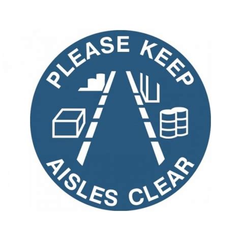 Self Adhesive Floor Decal Please Keep Aisles Clear