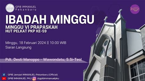 Live Ibadah Hari Minggu Vi Prapaskah Minggu Februari