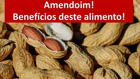 Amendoim Benef Cios Deste Alimento Maravilhoso Dr Marco Menelau