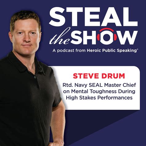 132 Steve Drum on Performing in High Stakes Situations – Steal the Show ...