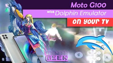 Moto G100 Dolphin Emulator The Legend Of Zelda Skyward Sword With