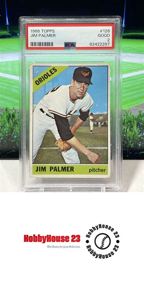 1966 Topps Jim Palmer RC 126 PSA GD 2 Baltimore Orioles HOF JA EBay