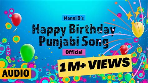 Happy Birthday Punjabi Song Official Audio Manni D Latest Punjabi