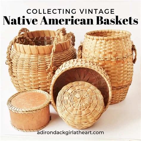 A Native American Basket Guide • Adirondack Girl Heart