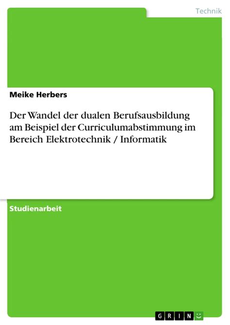 Der Wandel Der Dualen Berufsausbildung Am Beispiel Der