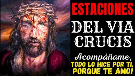 VIA CRUCIS TRADICIONAL 15 ESTACIONES ACOMPAÑA A JESÚS EN EL CALVARIO