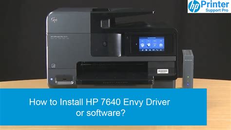 Install HP 7640 Envy Driver or software Call 1-205-690-2254