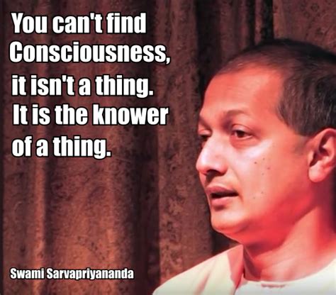 The Wisdom Of Swami Sarvapriyananda The Knower Brahmavid Brahmaiva