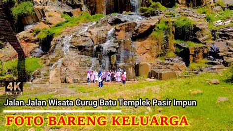 Spot Foto Wisata Alam Curug Batu Templek Walking Around Bandung K