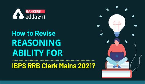 How To Revise Reasoning Ability For Ibps Rrb Clerk Mains 2021