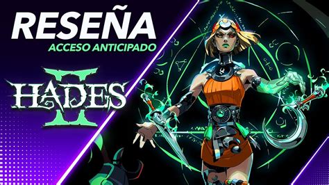 Hades 2 Acceso Anticipado Reseña Definitiva YouTube