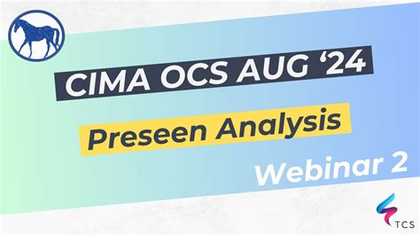 CIMA Operational Case Study OCS August 2024 Preseen Analysis Webinar