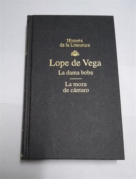 La Dama Boba La Moza De C Ntaro Lope De Vega X Libros De