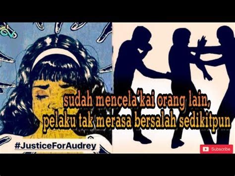 Viral Tanpa Rasa Bersalah Para Pelaku Peng3ro Yok4n Audrey Buat