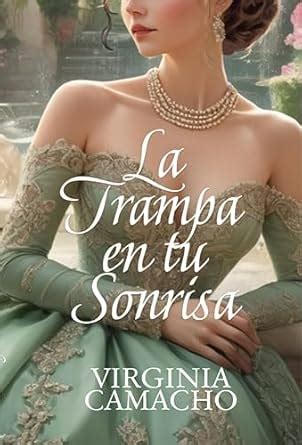 Amazon La Trampa En Tu Sonrisa Sombras De Bath N Spanish