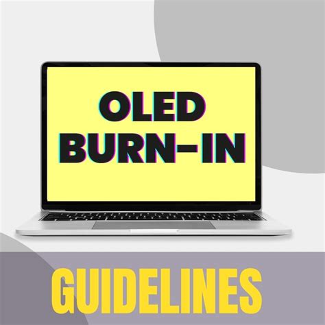 Oled Burn In Guidelines On How To Fix Laptop Screen Burn In Pigtou