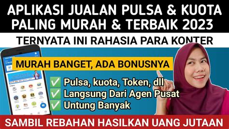 Murah Banget Rekomendasi Aplikasi Jualan Pulsa Termurah Dan Terpercaya