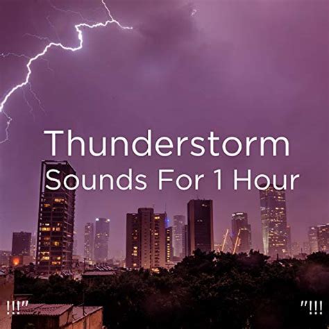 Amazon Music Sounds Of Nature Thunderstorm Rain Thunder Storms