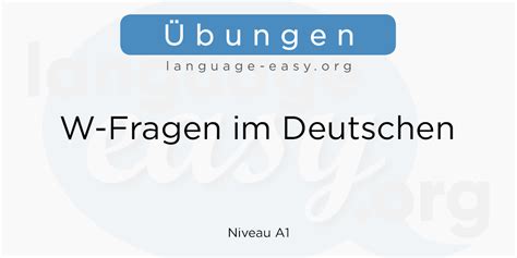 Übungen Zu Den W Fragen Lerne Deutsch Mit Language