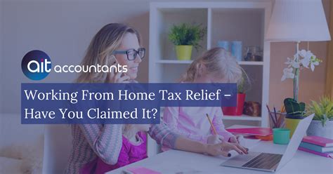 Working From Home Tax Relief Have You Claimed It AIT Accountants