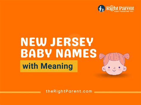 182 New Jersey Baby Names Meaning Origin And Popularity Generator