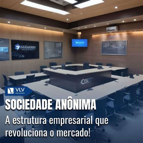 sociedade anonima sa  estrutura empresarial  revoluciona