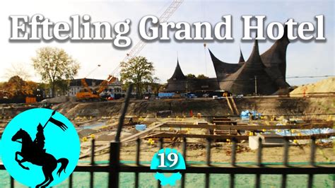 Bouwupdate 19 De Kelder 15 11 2022 Efteling Grand Hotel YouTube