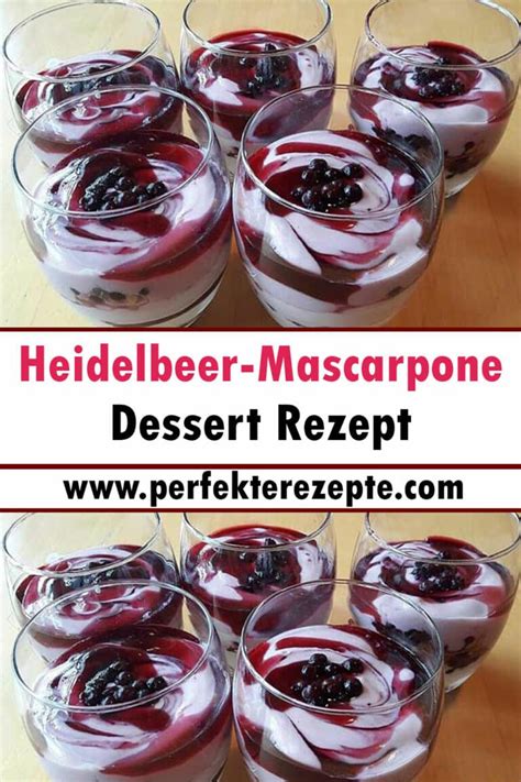 Leckere Heidelbeer Mascarpone Dessert Rezept Schnelle Und Einfache