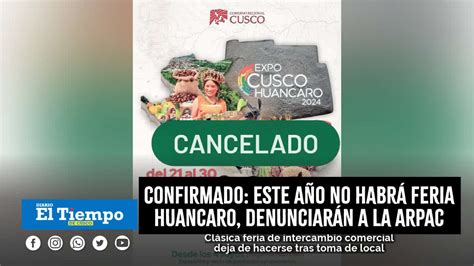 Confirman Que Feria De Huancaro No Va Este A O Diario El Tiempo Cusco