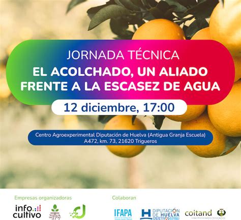 Unas Jornadas De Infocultivo Abordan Como Ahorrar Agua