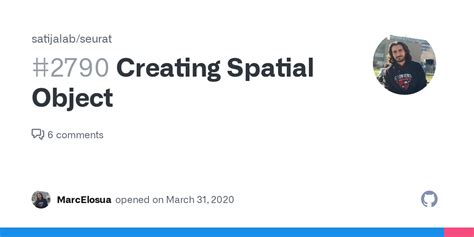 Creating Spatial Object · Issue 2790 · Satijalabseurat · Github