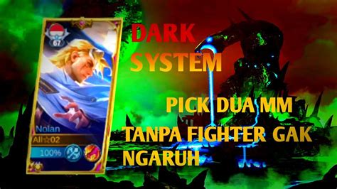 Solo Rank Pick Hero Suka Suka Gameplay Nolan Push Mmr Mobile Legends