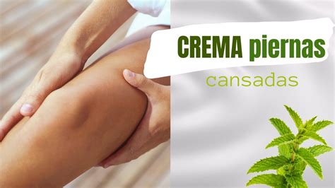 PIERNAS cansadas y doloridas remedio casero fácil y rápido YouTube