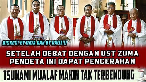 SETELAH DEBAT DENGAN UST ZUMA PENDETA INI MENDAPAT PENCERAHAN