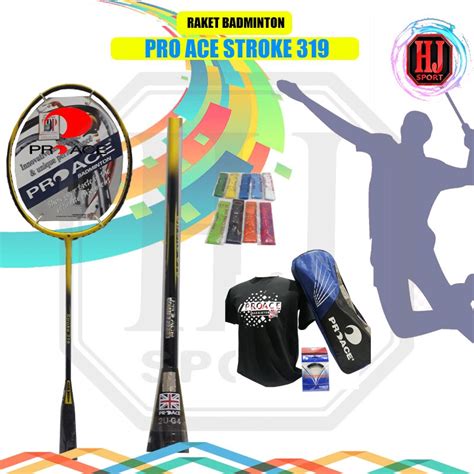 Jual Raket Original Pro Ace Stroke 319 Bonus Komplit Badminton Shopee