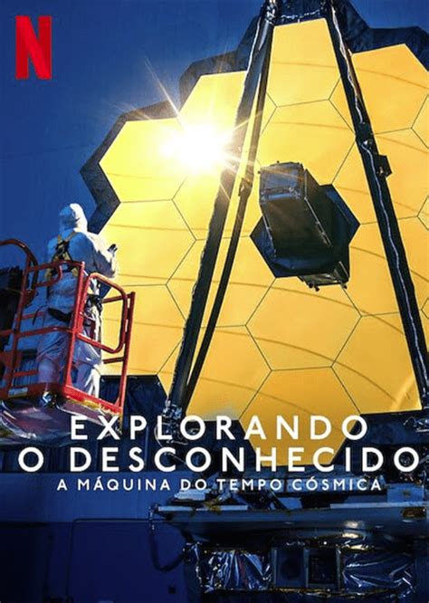 Explorando o Desconhecido A Máquina do Tempo Cósmica Papo de Cinema