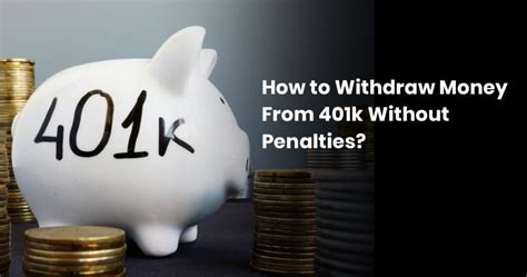 Can You Withdraw Money From K Without Penalties