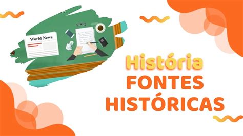 Fontes Hist Ricas O Que Documento Hist Rico Hist Ria Youtube