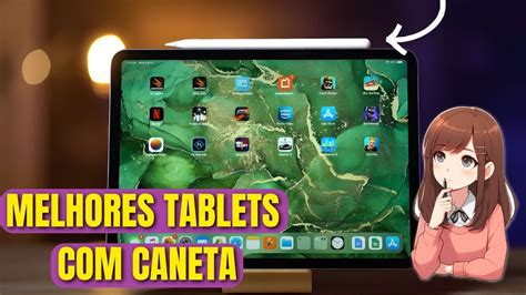 Atualizado Melhores Tablets Para Estudar Em Custo Benef Cio