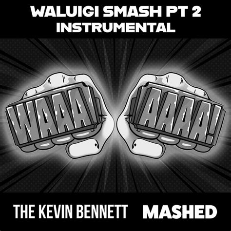 Waluigi Smash Pt Instrumental Song And Lyrics By The Kevin