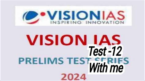 Vision Ias Test Series Test 12 2024 With Me Solve This Test To Clear