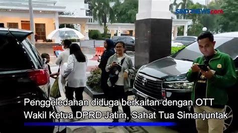 Buntut Ott Wakil Ketua Dprd Kpk Geledah Gedung Sekda Pemprov Jatim