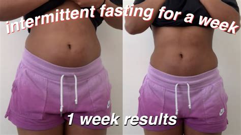 I Tried Intermittent Fasting For A Week Before And After Results Weight Loss Youtube