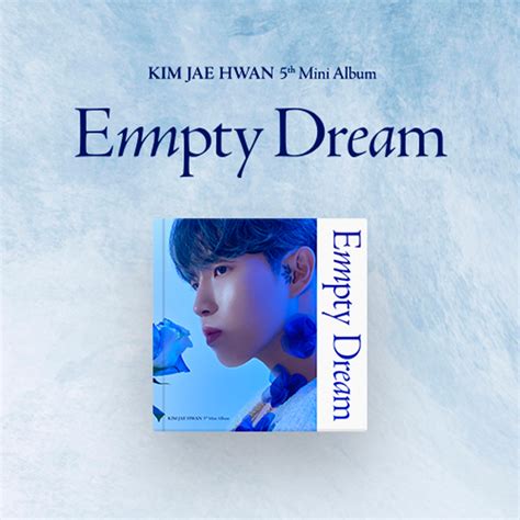 Ktown4u KIM JAE HWAN 5th Mini Album Empty Dream Limited Edition