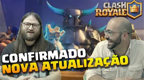 Confirmado Nova Atualiza O No Clash Royale Youtube