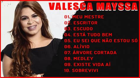 Valesca Mayssa Top As Melhores M Sicas Mais Tocadas Atualizada Nova